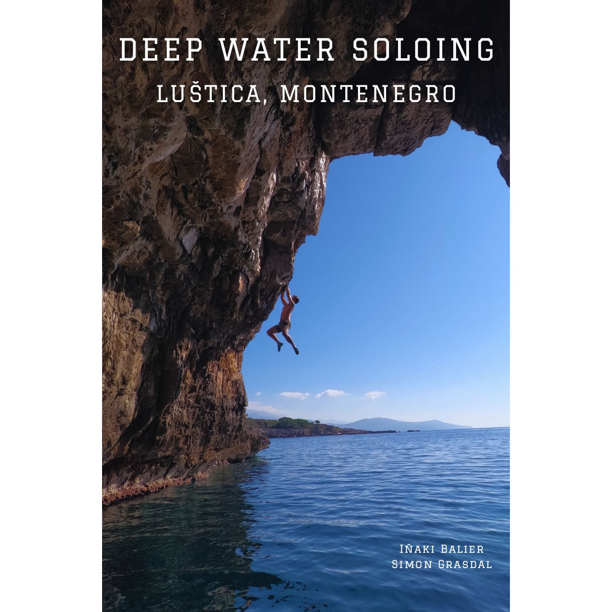 Deep Water Soloing (DWS) Guidebook for Luštica